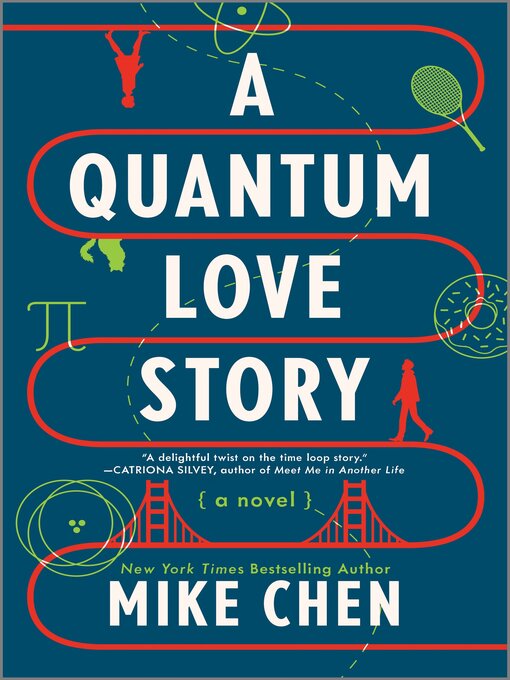 Title details for A Quantum Love Story by Mike Chen - Available